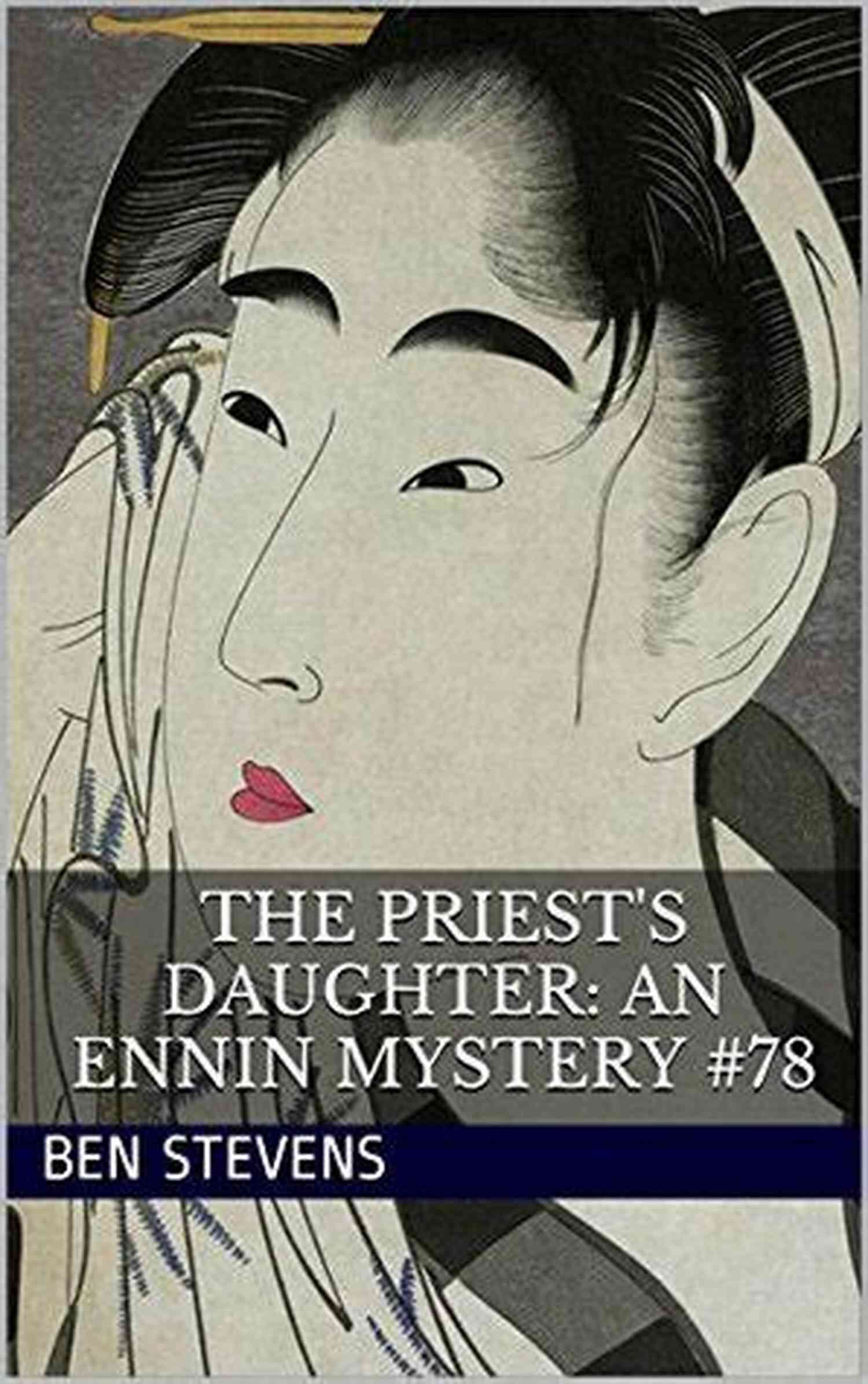 Cover Of The Priest Daughter An Ennin Mystery 78 The Priest S Daughter: An Ennin Mystery #78