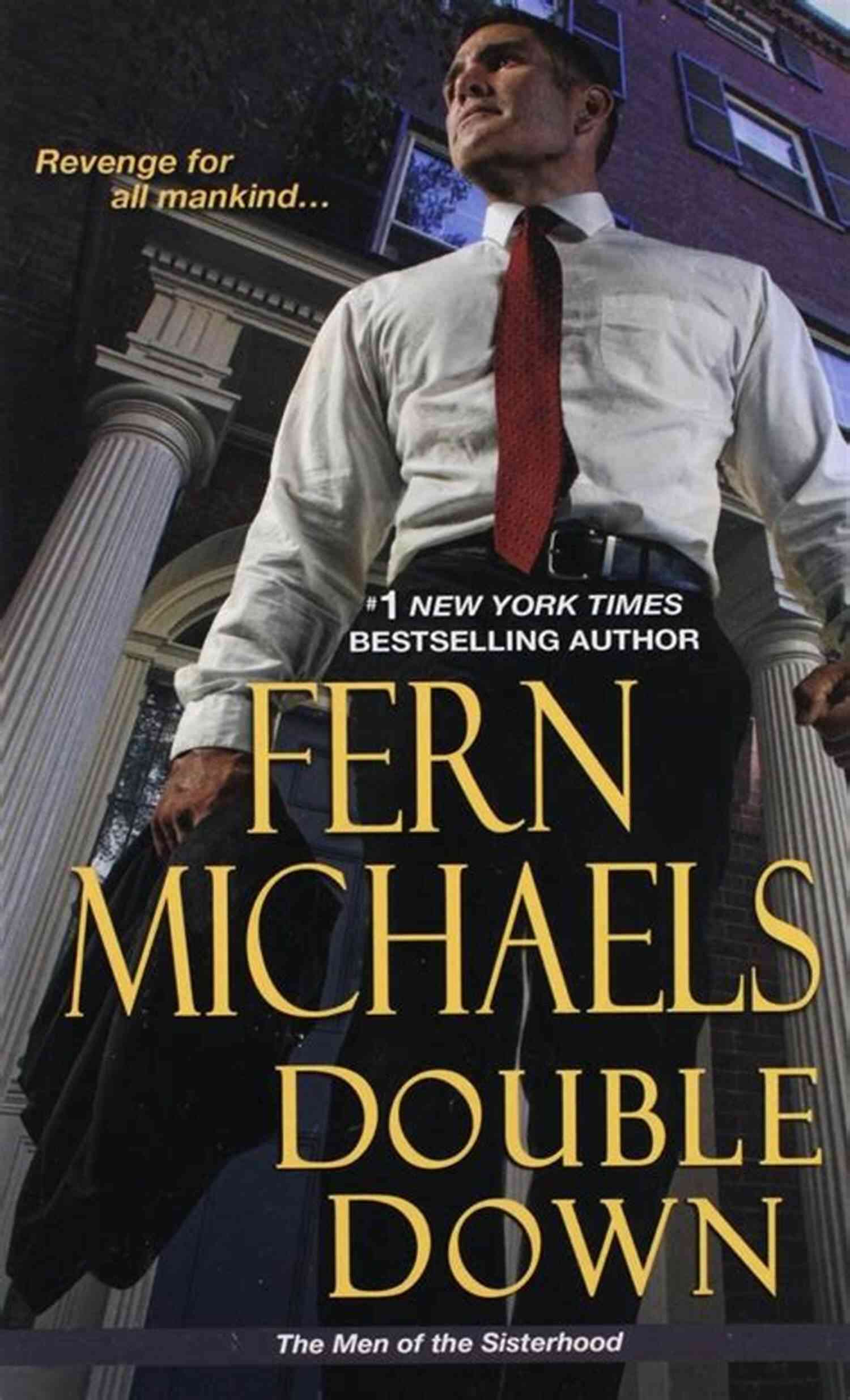 Double Down The Men Of The Sisterhood An Unforgettable Adventure Double Down (The Men Of The Sisterhood 1)