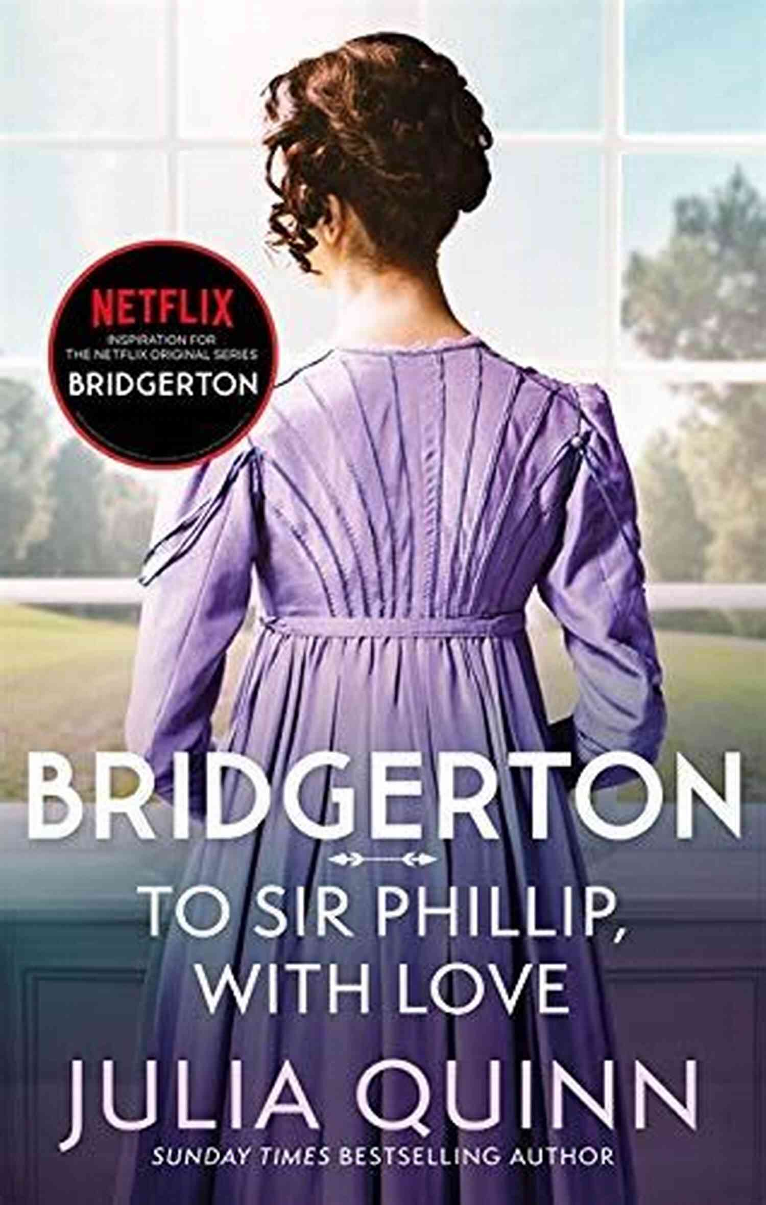 Eloise Uncovering Bridgerton's Deep Secrets To Sir Phillip With Love: Bridgerton (Bridgertons 5)