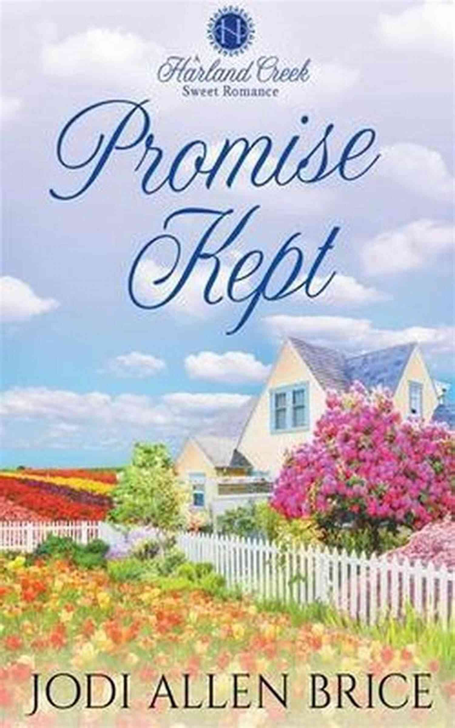 Experience The Joy Of Camping In Promise Kept Harland Creek Promise Kept (Harland Creek 1)