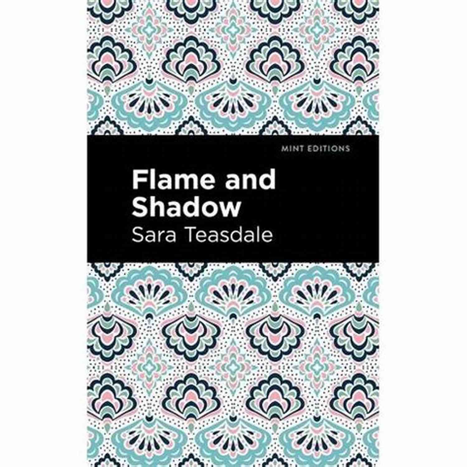 Flame And Shadow Mint Editions Women Writers Book Collection Flame And Shadow (Mint Editions Women Writers)