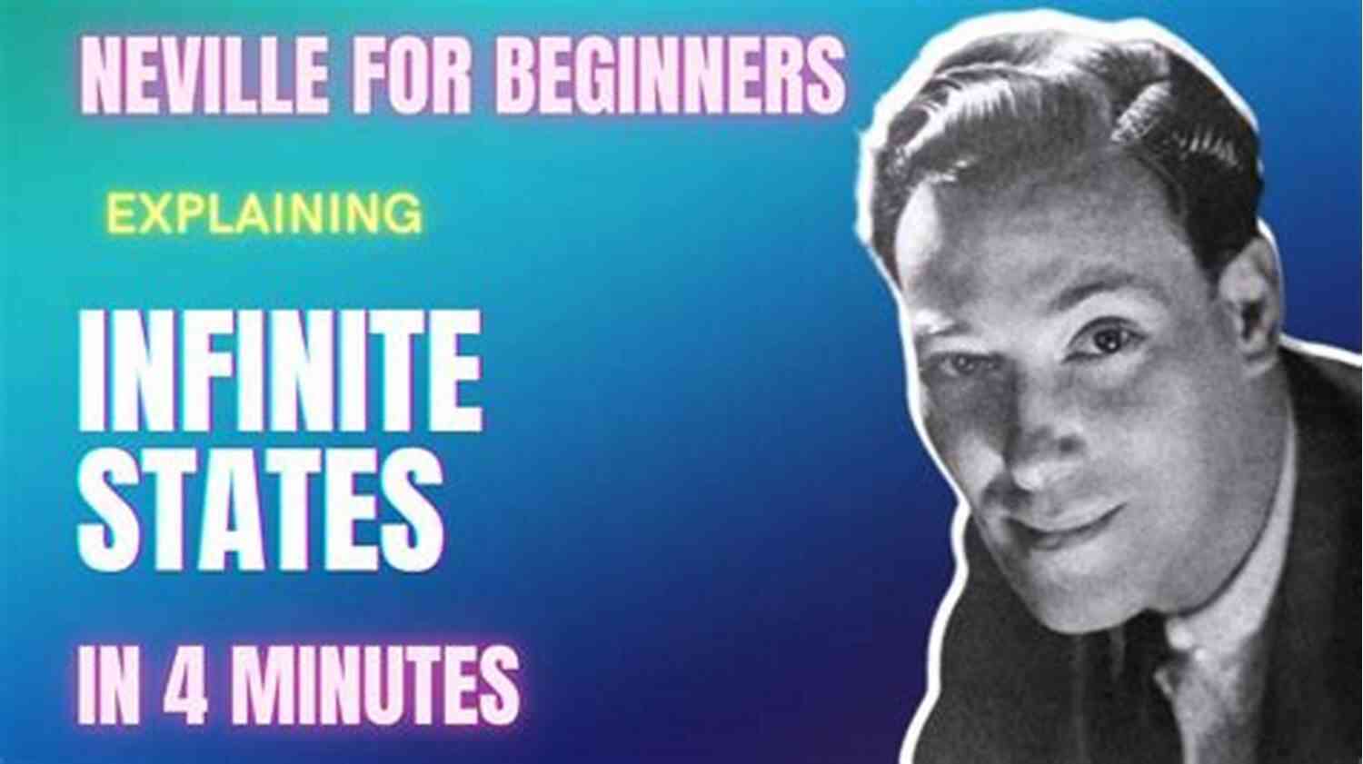 Infinite States Neville Goddard