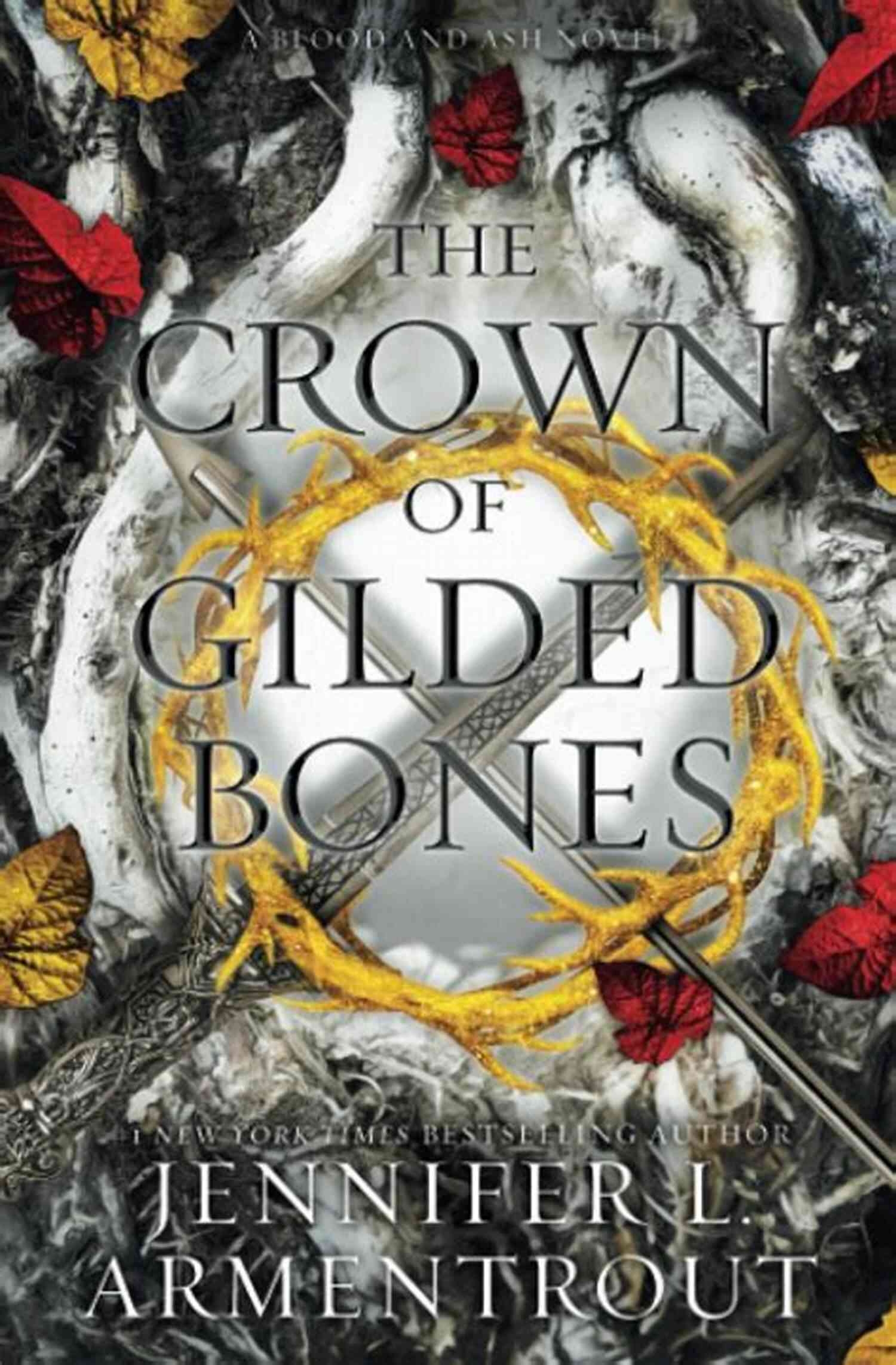 Poppy's Quest In The Crown Of Gilded Bones The Crown Of Gilded Bones (Blood And Ash 3)