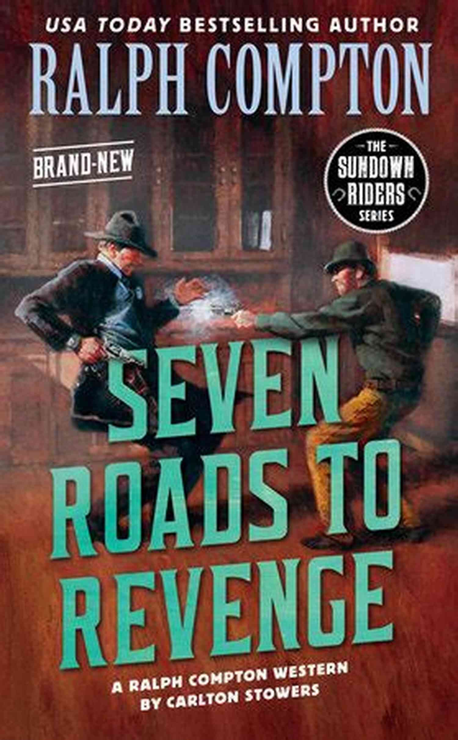 Ralph Compton Seven Roads To Revenge Cover Ralph Compton Seven Roads To Revenge (The Sundown Riders Series)
