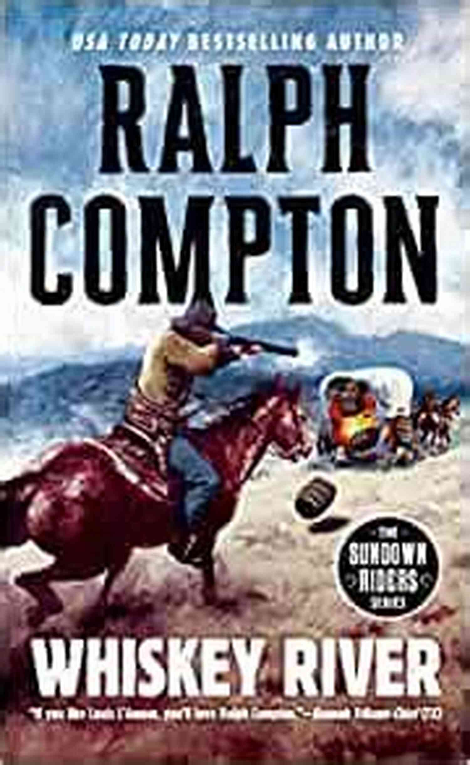 Sundown Riders Series Collection Ralph Compton Seven Roads To Revenge (The Sundown Riders Series)