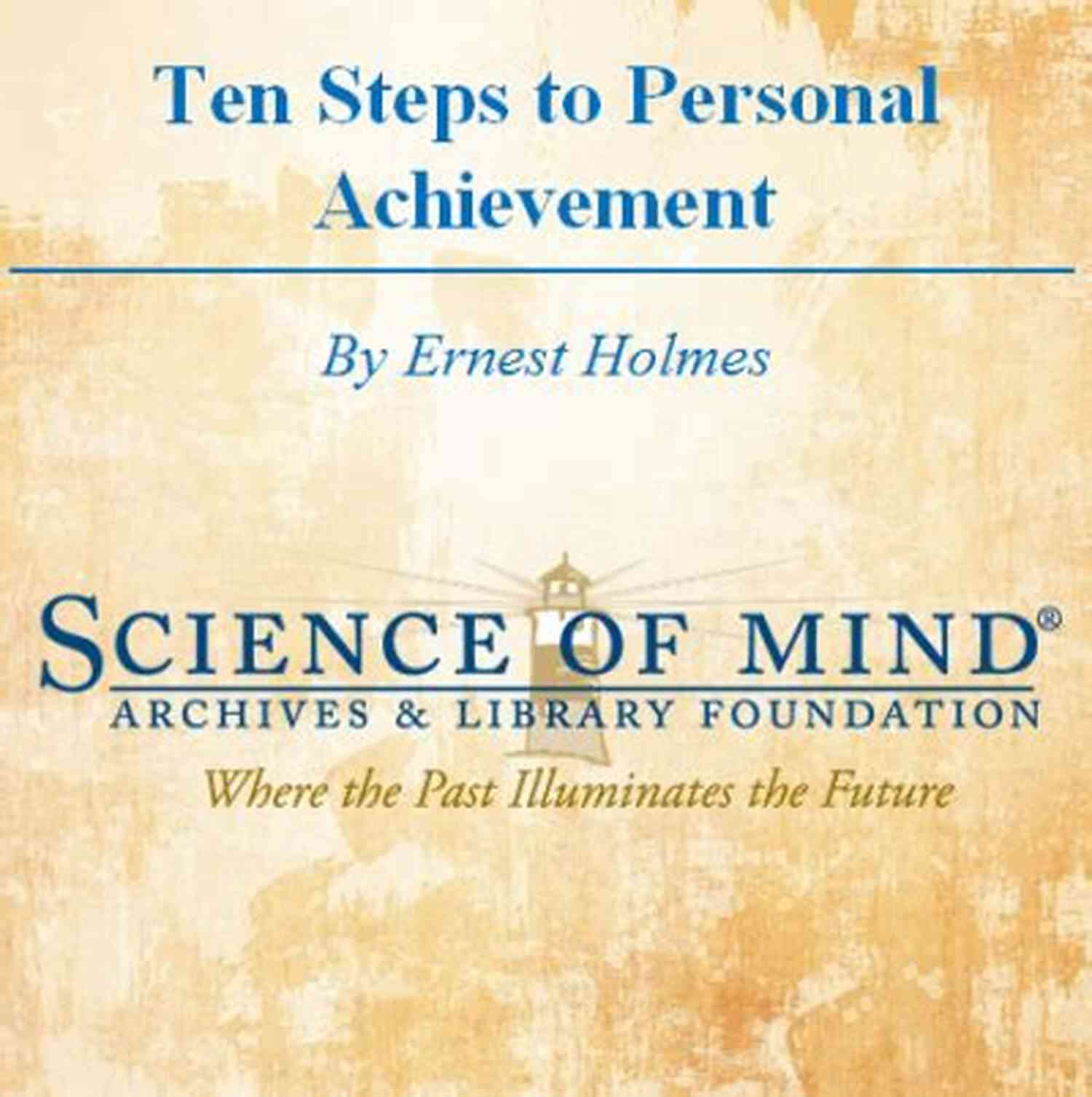 Ten Steps In Personal Achievement