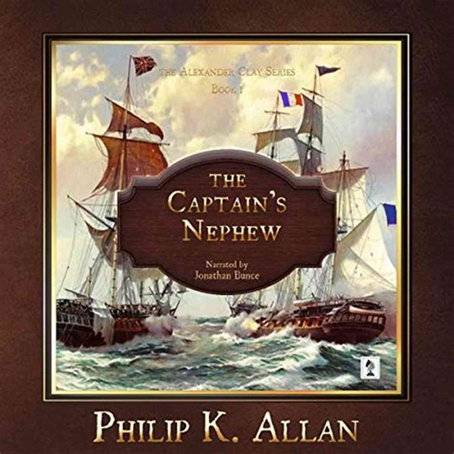 The Captain Nephew The Alexander Clay The Stories Behind An Extraordinary Journey The Captain S Nephew (The Alexander Clay 1)