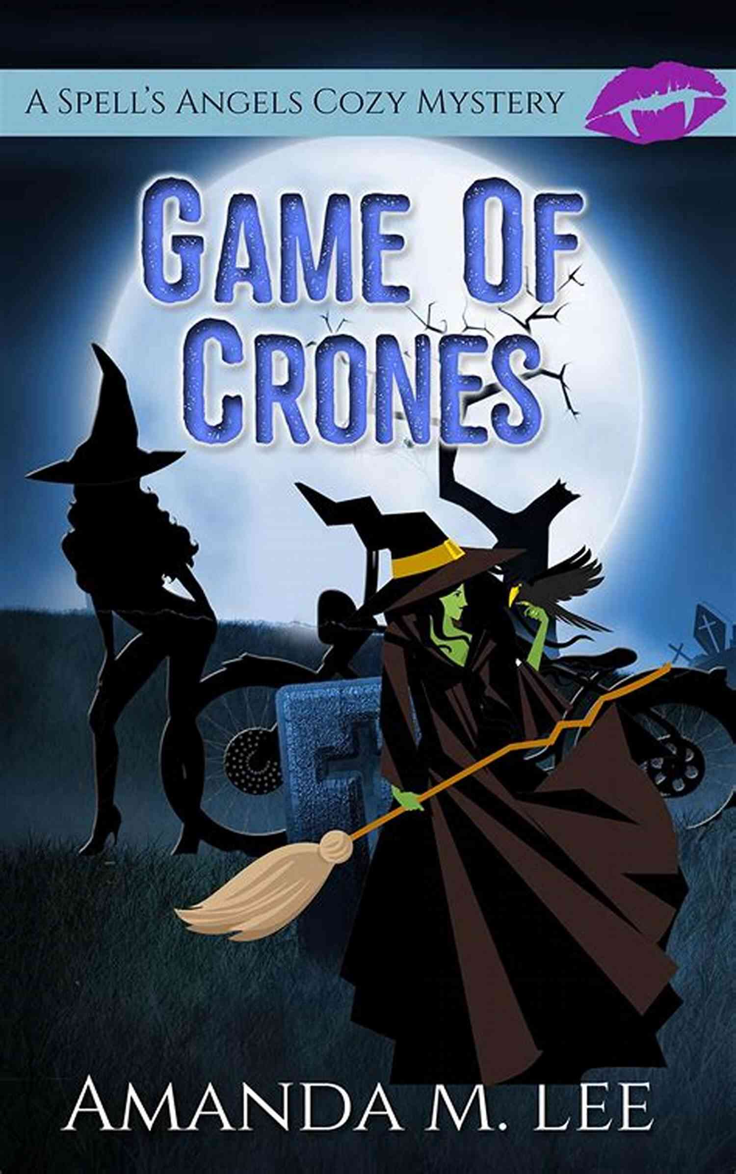The Crone Council Game Of Crones (The Crone Wars 3)