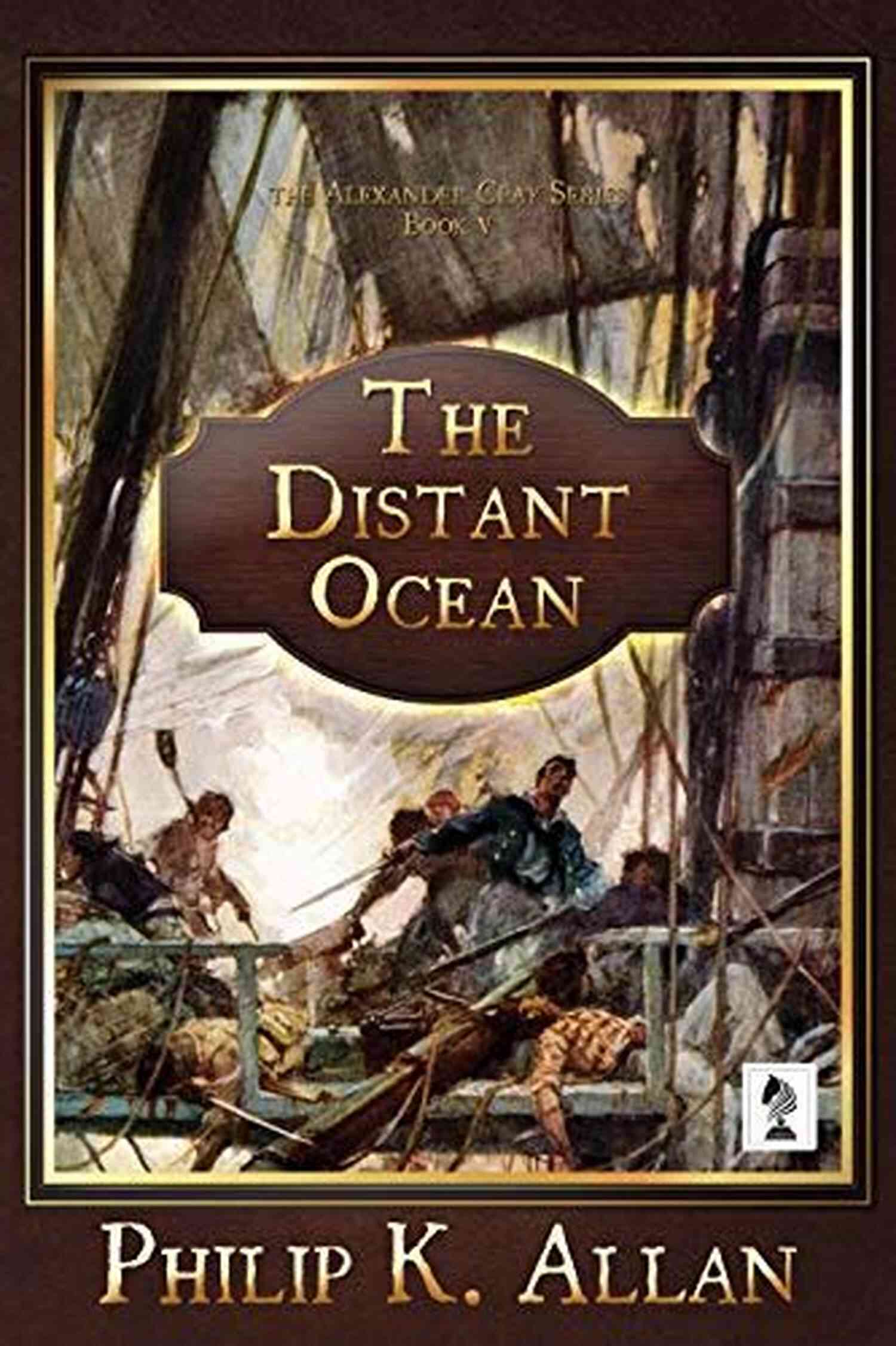 The Distant Ocean: Alexander Clay The Distant Ocean (Alexander Clay 5)