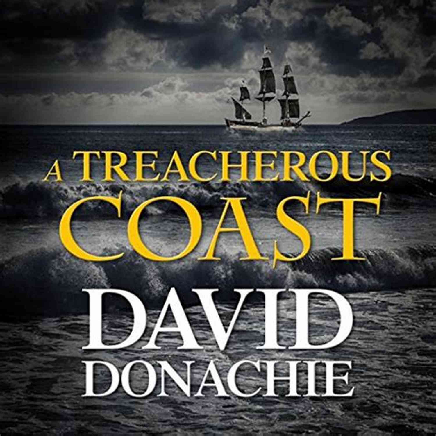 The Hidden Cove The Reward At The End Of John Pearce 13's Treacherous Coast Journey A Treacherous Coast (John Pearce 13)