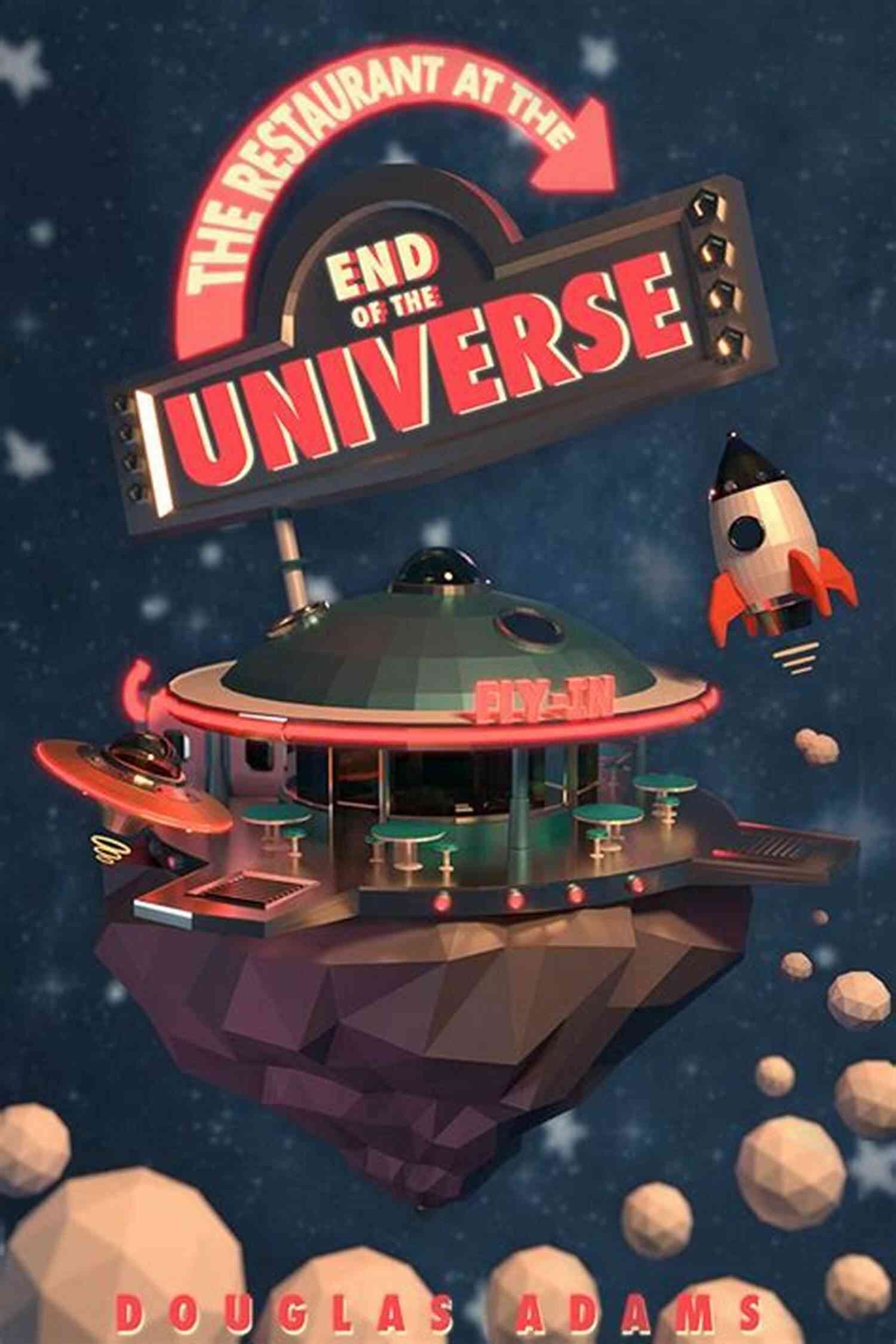 The Restaurant At The End Of The Universe The Restaurant At The End Of The Universe (Hitchhiker S Guide To The Galaxy 2)