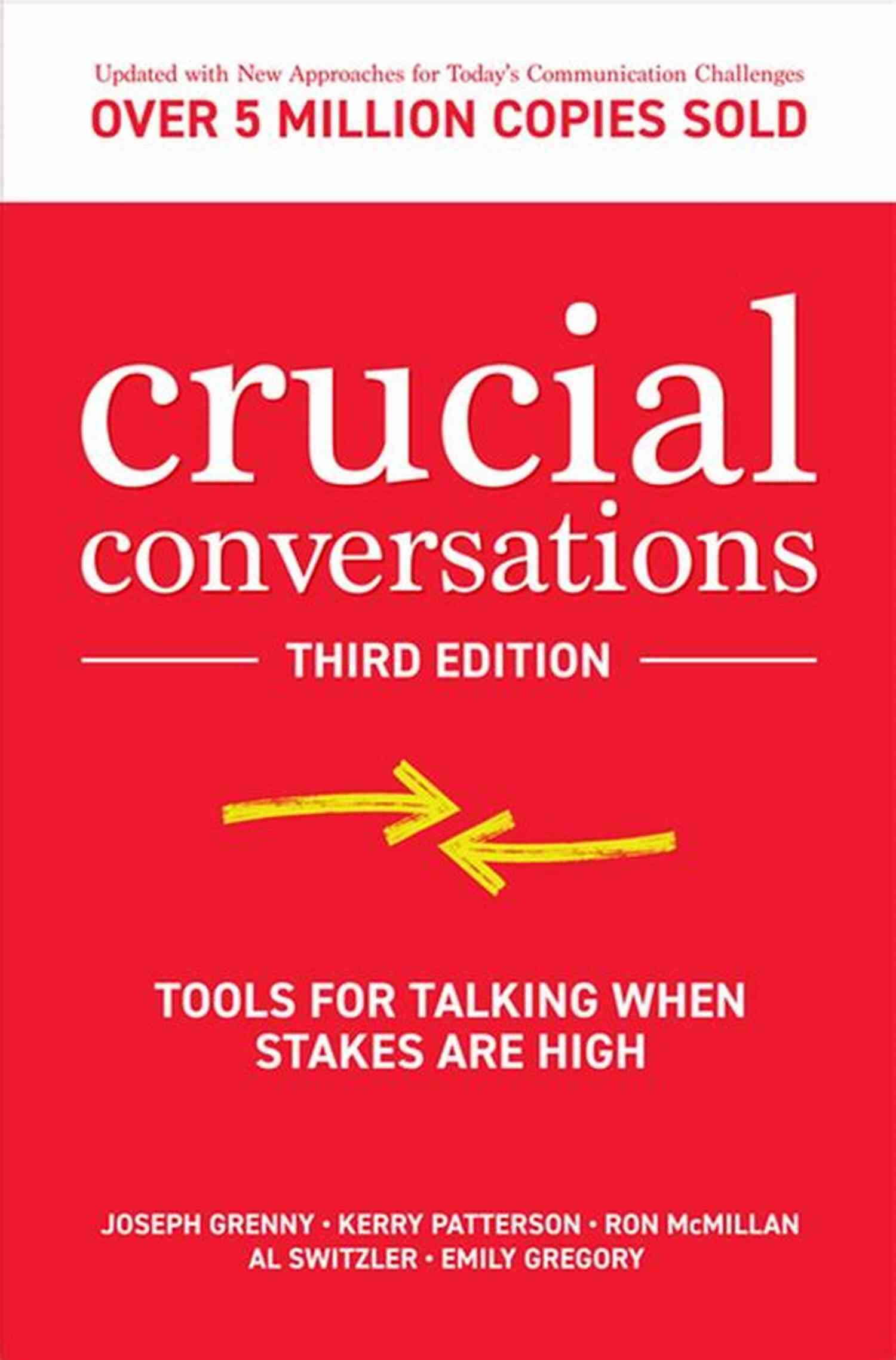 Tools For Talking When Stakes Are High Third Edition Book Cover Crucial Conversations: Tools For Talking When Stakes Are High Third Edition