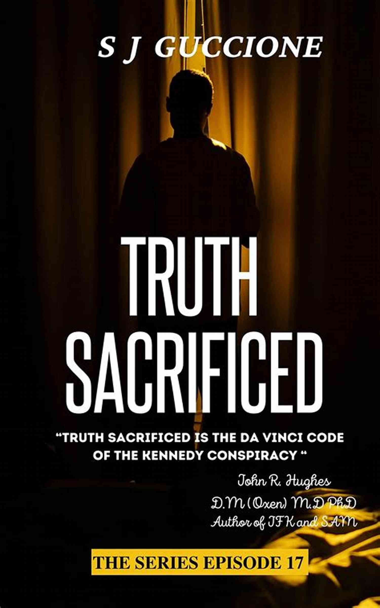 Truth Sacrificed Episode 26 Vendettas TRUTH SACRIFICED EPISODE 26 VENDETTAS (TRUTH SACRIFICED THE SERIES)