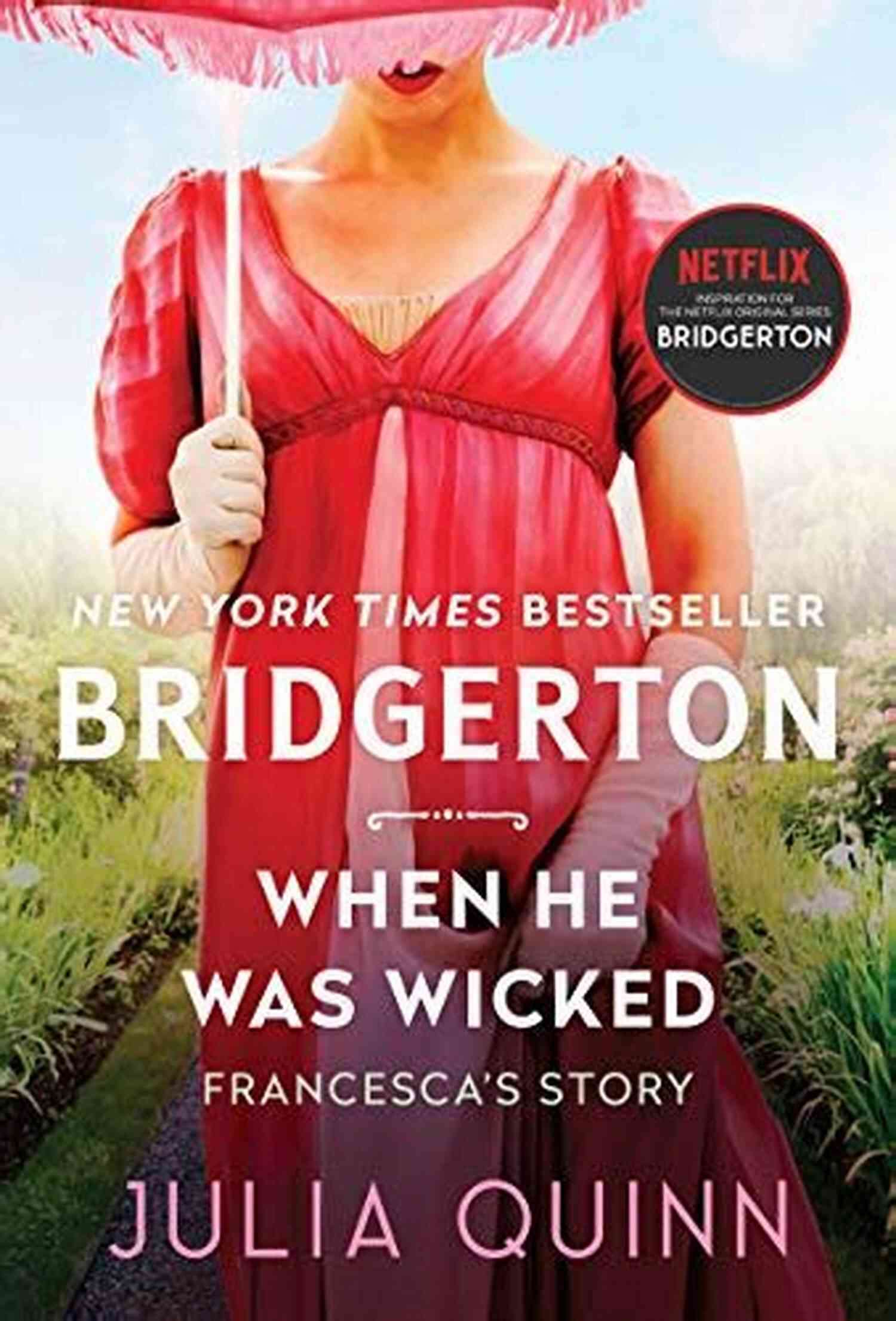 When He Was Wicked Francesca Bridgerton When He Was Wicked: Bridgerton (Bridgertons 6)